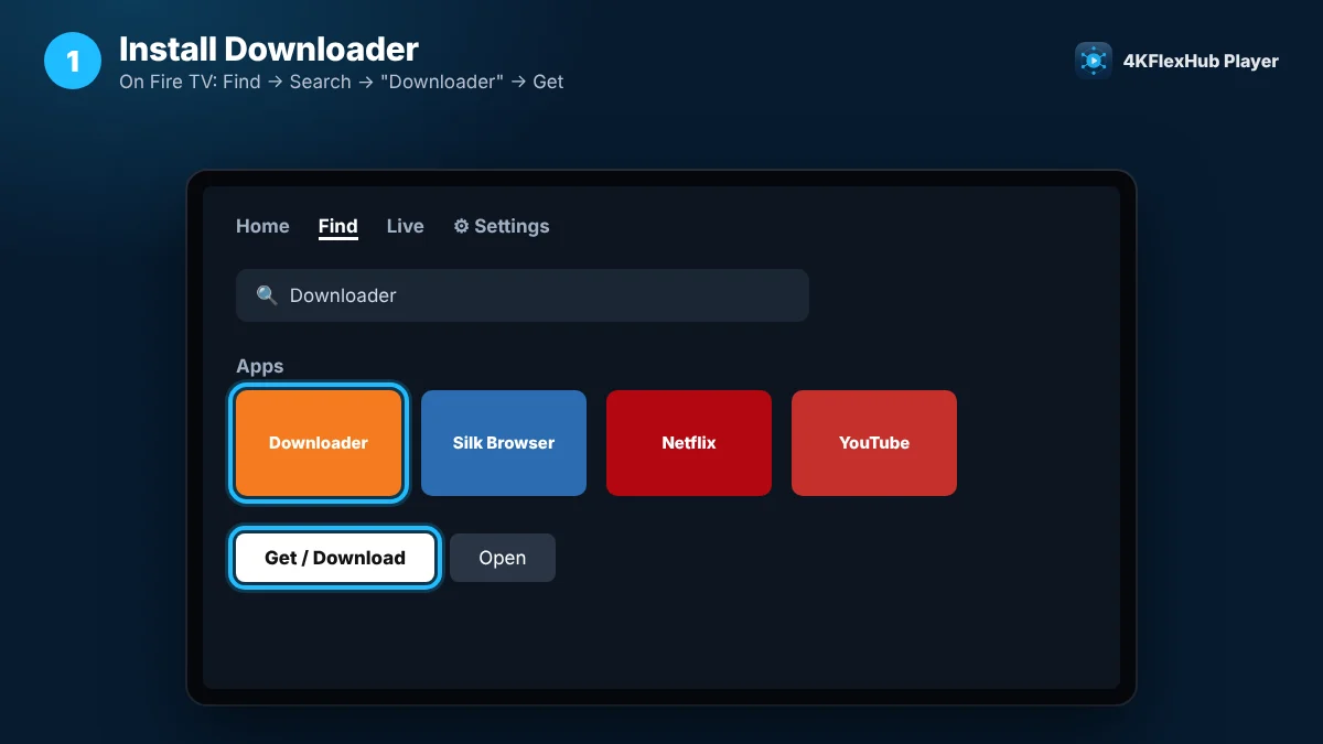 Step 1: Install the Downloader app – 4KFlexHub Player