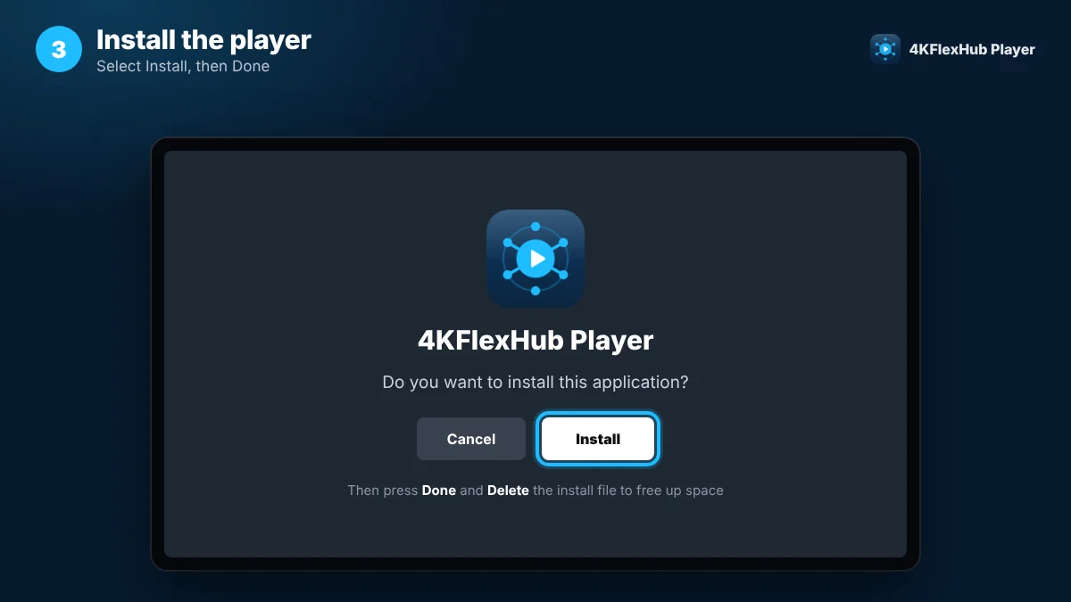 Step 3: Install the player – 4KFlexHub Player