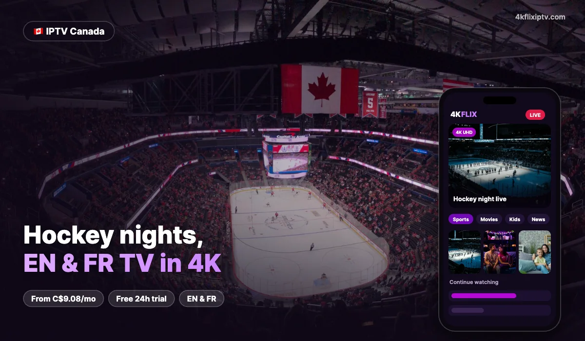 IPTV Canada on a TV: hockey, Canadian TV, French channels and news