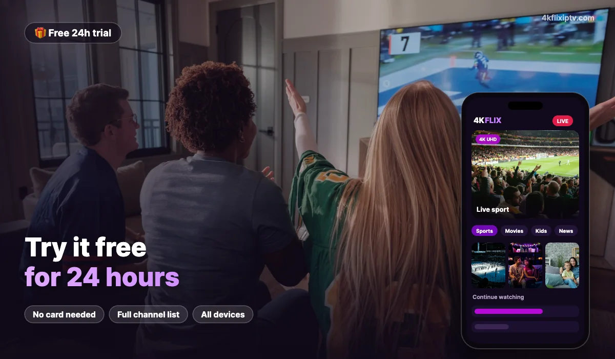 Free IPTV trial for 24 hours with full access