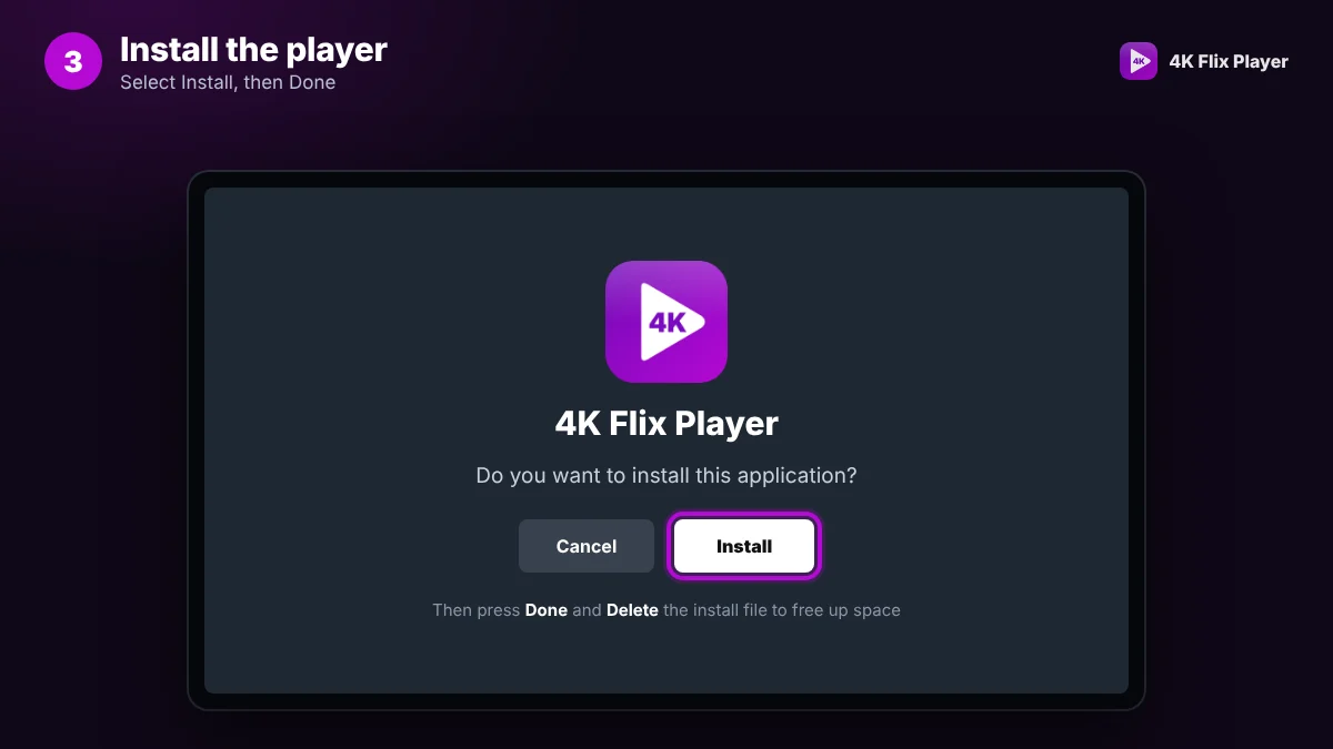 Step 3: Install the player – 4K Flix Player